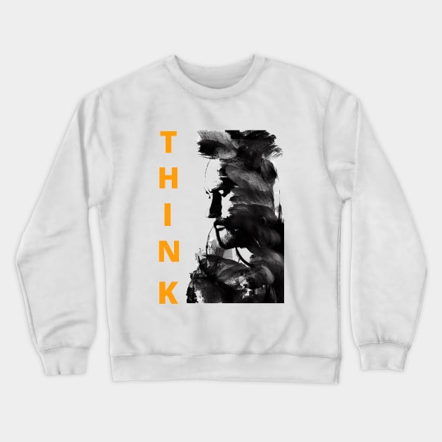 Thinking Man - Think To Change The World Crewneck Sweatshirt by Dippity Dow Five